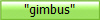 "gimbus"